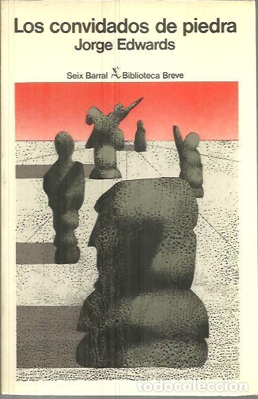 Libros: LOS CONVIDADOS DE PIEDRA. - EDWARDS, Jorge. - Foto 1