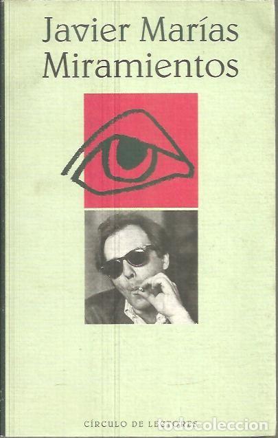 Libros: MIRAMIENTOS. - MARIAS, Javier. - Foto 1