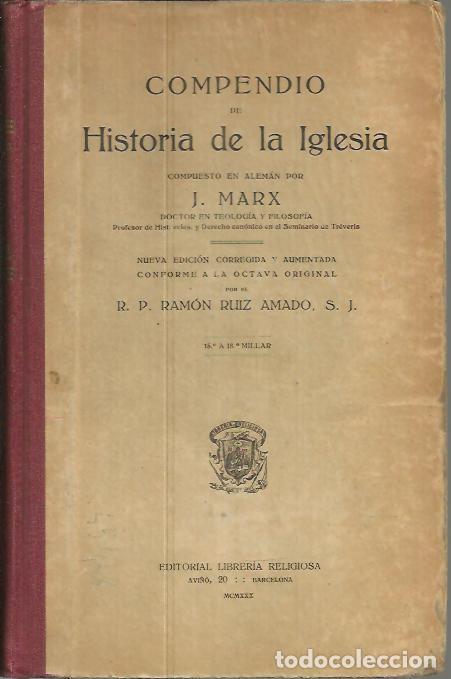 Libros: COMPENDIO DE HISTORIA DE LA IGLESIA. - MARX, J. - Foto 1