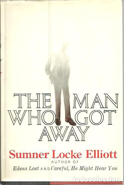 Libros: THE MAN WHO GOT AWAY. - LOCKE ELLIOTT, Summer.