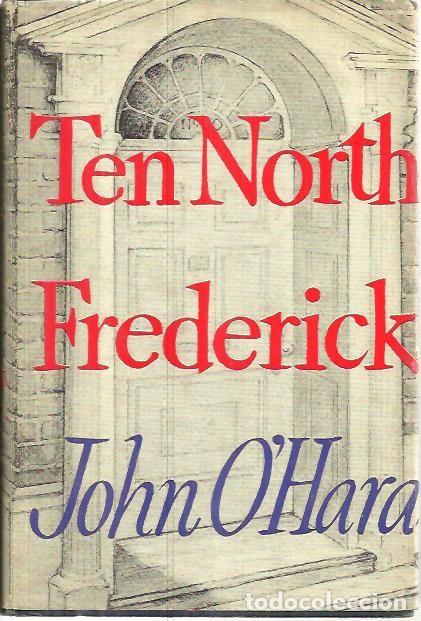 Libros: TEN NORTH FREDERICK. - OHARA, John. - Foto 1