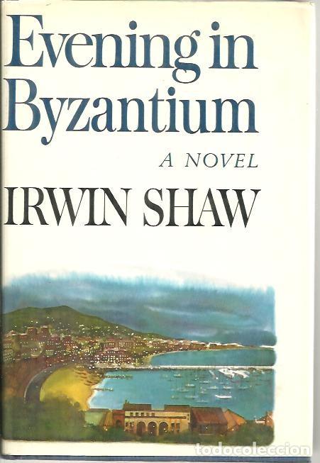Libros: EVENING IN BYZANTIUM. - SHAW, Irwin. - Foto 1