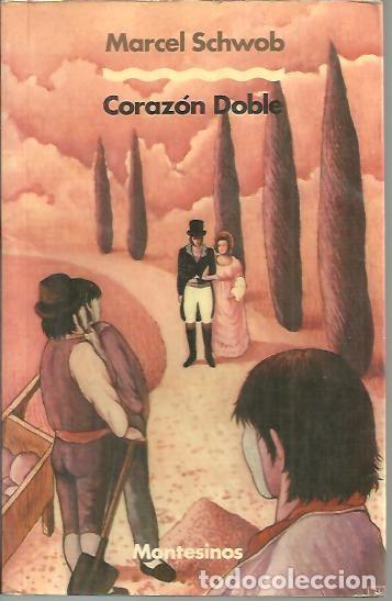 Libros: CORAZON DOBLE. - SCHWOB, Marcel. - Foto 1