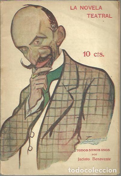 Libros: TODOS SOMOS UNOS. - BENAVENTE, Jacinto. - Foto 1
