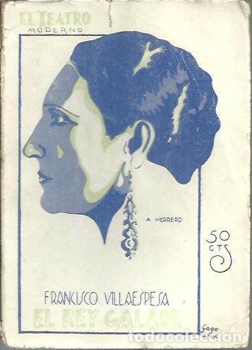Libros: EL REY GALAOR. - VILLAESPESA, Francisco. - Foto 1