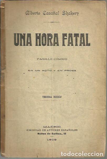 Libri di seconda mano: UNA HORA FATAL. - CASA&Ntilde;AL SHAKERY, Alberto.