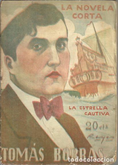 Libros: LA ESTRELLA CAUTIVA. - BORRAS, Tom&aacute;s. - Foto 1