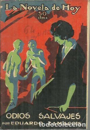 Libros: ODIOS SALVAJES. - ZAMACOIS, Eduardo. - Foto 1