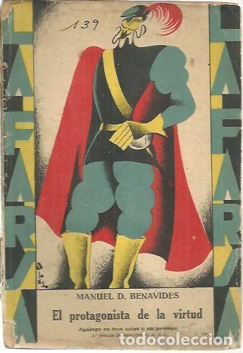 Libros: EL PROTAGONISTA DE LA VIRTUD. - BENAVIDES, Manuel D. - Foto 1