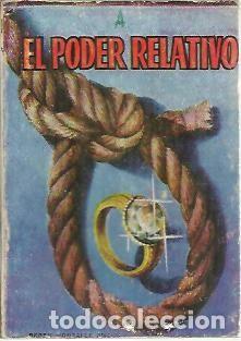Libros: EL PODER RELATIVO. - GONZALEZ RUANO, C&eacute;sar. - Foto 1