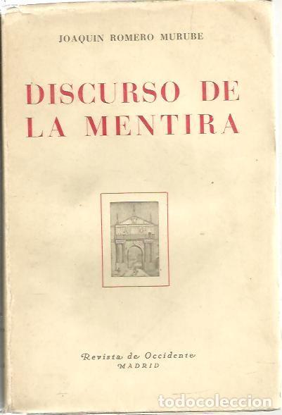 Libros: DISCURSO DE LA MENTIRA. - ROMERO MURUBE, Joaqu&iacute;n. - Foto 1