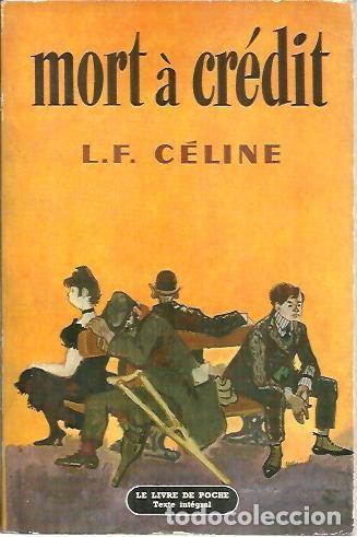 Libros: MORT A CREDIT. - CELINE, L. F. - Foto 1