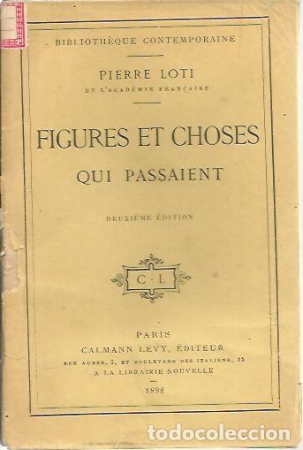 Libros: FIGURES ET CHOSES QUI PASSAIENT. - LOTI, Pierre. - Foto 1