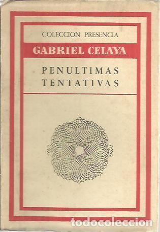 Libros: PENULTIMAS TENTATIVAS. - CELAYA, Gabriel. - Foto 1
