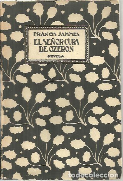 Libros: EL SE&Ntilde;OR CURA DE OZERON. - JAMMES, Francis. - Foto 1