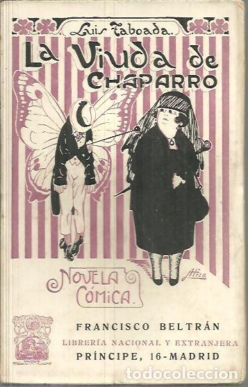 Libros: LA VIUDA DE CHAPARRO. - TABOADA, Luis. - Foto 1