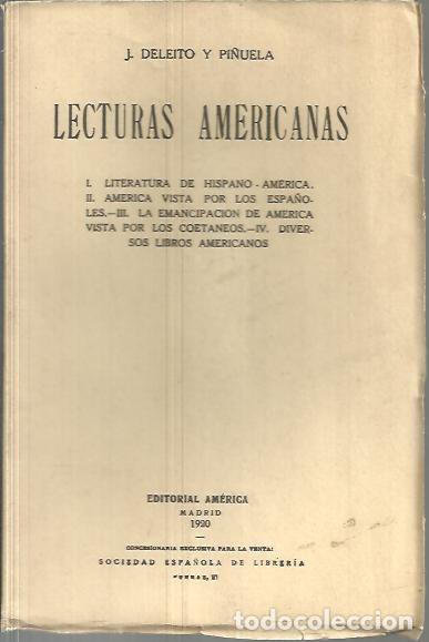Libros: LECTURAS AMERICANAS. - DELEITO Y PI&Ntilde;UELA, J. - Foto 1