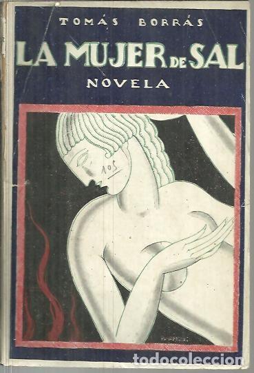 Libros: LA MUJER DE SAL. - BORRAS, Tom&aacute;s. - Foto 1