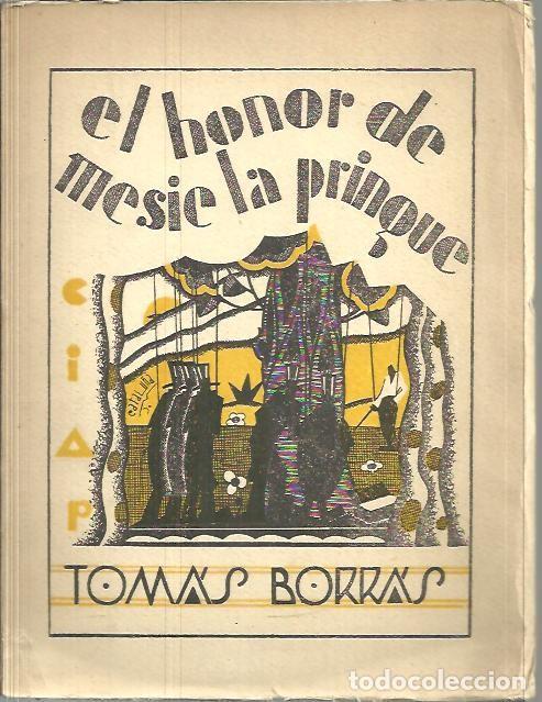 Libros: EL HONOR DE MESIE LA PRINGUE. - BORRAS, Tom&aacute;s. - Foto 1