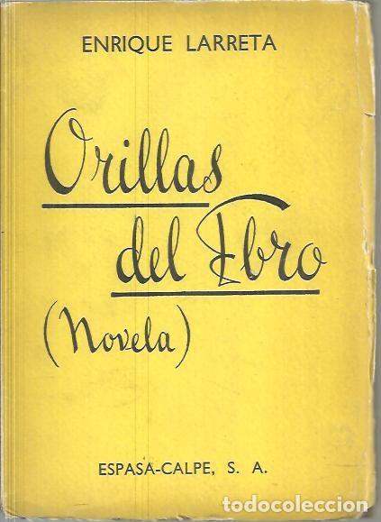 Libros: ORILLAS DEL EBRO. - LARRETA, Enrique. - Foto 1