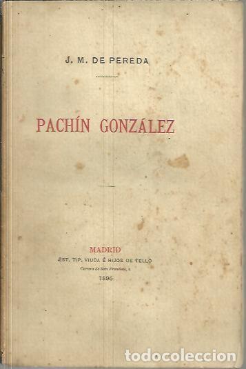 Libros: PACHIN GONZALEZ. - PEREDA, J. M. De. - Foto 1