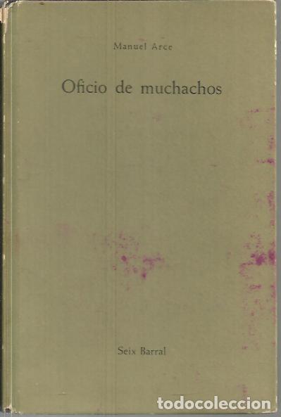 Libros: OFICIO DE MUCHACHOS. - ARCE, Manuel. - Foto 1