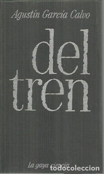 Libros: DEL TREN. - GARCIA CALVO, Agust&iacute;n. - Foto 1