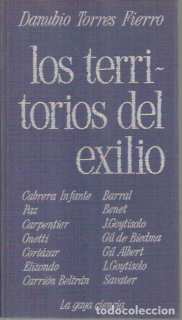 Libros: LOS TERRITORIOS DEL EXILIO. - TORRES FIERRO, Danubio. - Foto 1