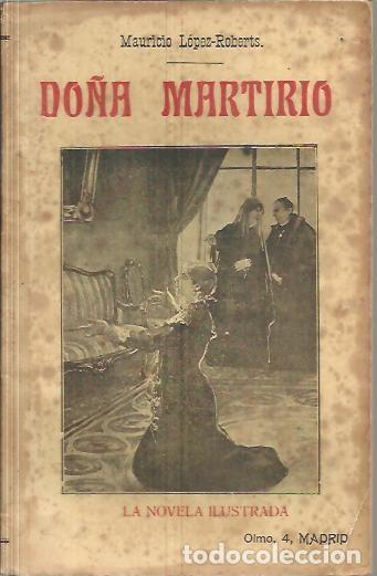 Libros: DO&Ntilde;A MARTIRIO. - LOPEZ ROBERTS, Mauricio. - Foto 1