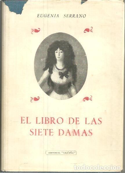 Libros: EL LIBRO DE LAS SIETE DAMAS. - SERRANO, Eugenia. - Foto 1