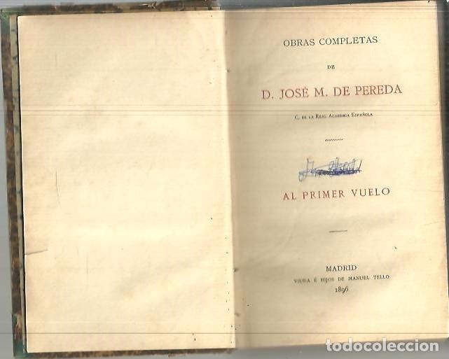 Libros: AL PRIMER VUELO. - PEREDA, Jos&eacute; Mar&iacute;a de. - Foto 1