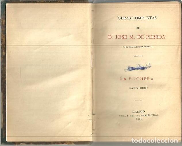 Libros: LA PUCHERA. - PEREDA, Jos&eacute; Mar&iacute;a de. - Foto 1