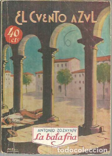 Libros: LA BALA FRIA. - ZOZAYA, Antonio. - Foto 1