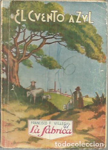 Libros: LA FABRICA. - VILLEGAS, Francisco F. - Foto 1