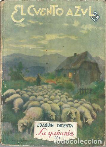 Libros: LA GA&Ntilde;ANIA. - DICENTA, Joaqu&iacute;n. - Foto 1