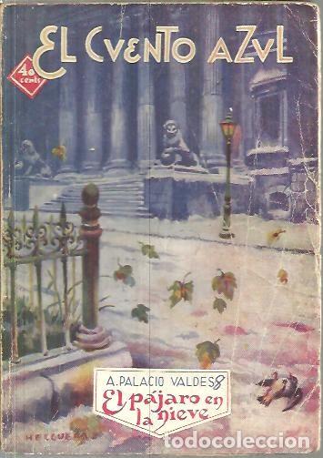 Libros: EL PAJARO DE LA NIEVE. - PALACIO VALDES, A. - Foto 1
