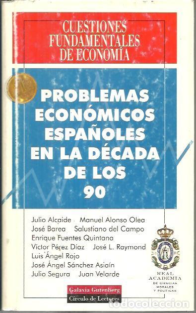 books: PROBLEMAS ECONOMICOS ESPA&Ntilde;OLES EN LA DECADA DE LOS 90. - AA.VV.