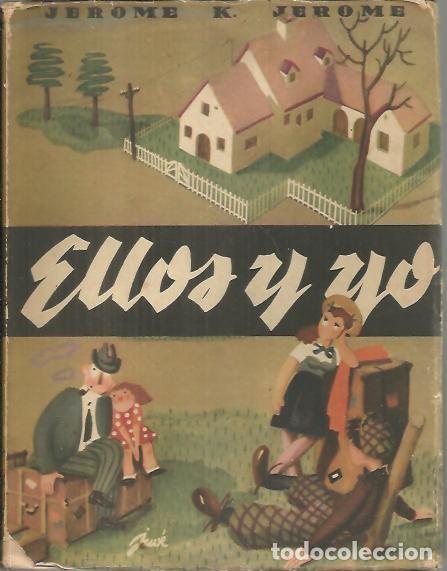 Libros: ELLOS Y YO. - JEROME, Jerome k. - Foto 1