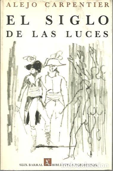 Libros: EL SIGLO DE LAS LUCES. - CARPENTIER, Alejo. - Foto 1