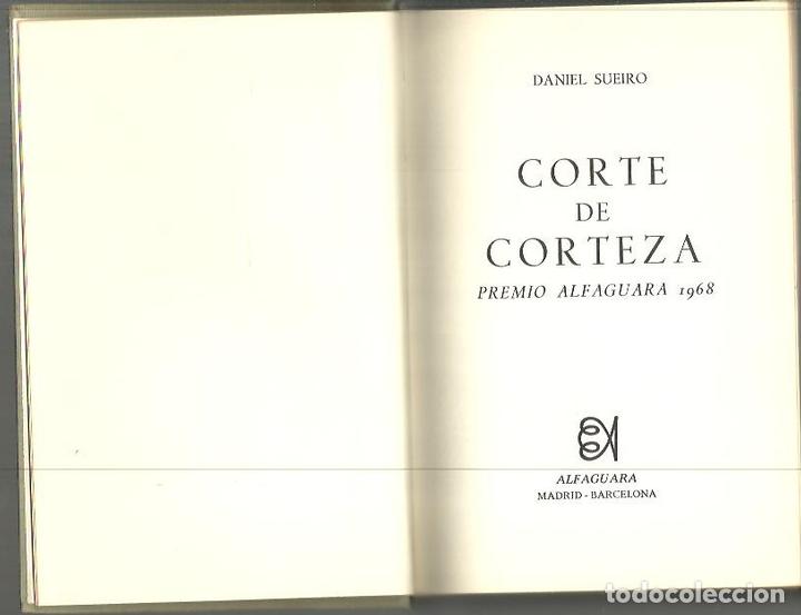 Libros: CORTE DE CORTEZA. - SUEIRO, Daniel. - Foto 1