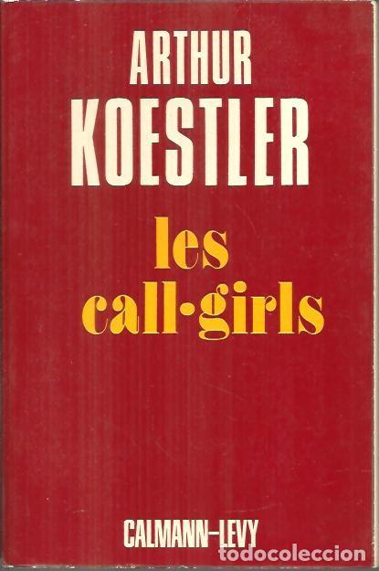 Libros: LES CALL-GIRLS. - KOESTLER, Arthur. - Foto 1