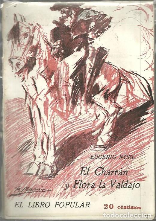 Libros: EL CHARRAN Y FLORA LA VALDAJO. - NOEL, Eugenio. - Foto 1
