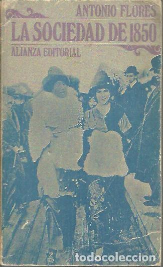 Libros: LA SOCIEDAD DE 1850. - FLORES, Antonio. - Foto 1