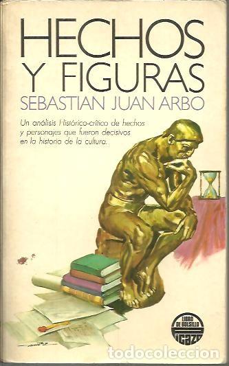Libros: HECHOS Y FIGURAS. - ARBO, Sebasti&aacute;n Juan. - Foto 1