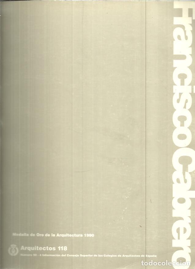 Libros: ARQUITECTOS 118. NUMERO 90-4. FRANCISCO CABRERO. - CATALOGO. - Foto 1