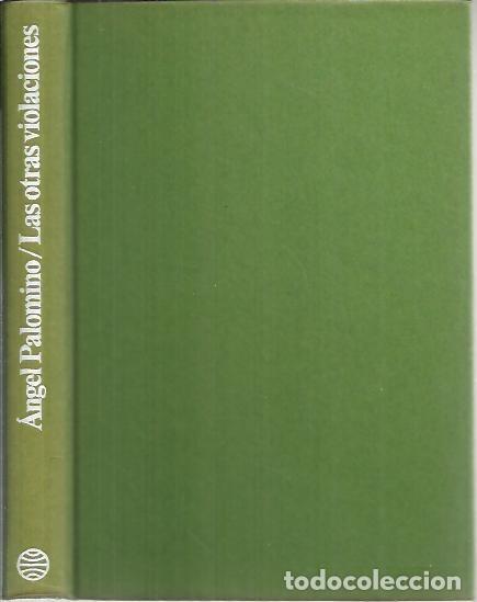 Libros: LAS OTRAS VIOLACIONES. - PALOMINO, Angel. - Foto 1
