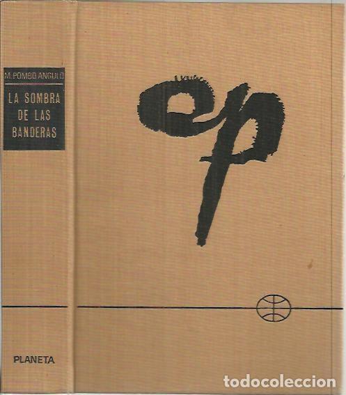 Libros: LA SOMBRA DE LAS BANDERAS. - POMBO ANGULO, Manuel. - Foto 1