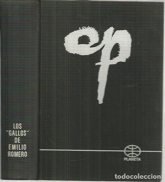 Libros: LOS GALLOS. - ROMERO, Emilio. - Foto 1