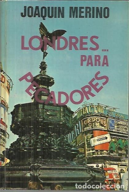 Libros: LONDRES PARA PECADORES. - MERINO, Joaqu&iacute;n. - Foto 1
