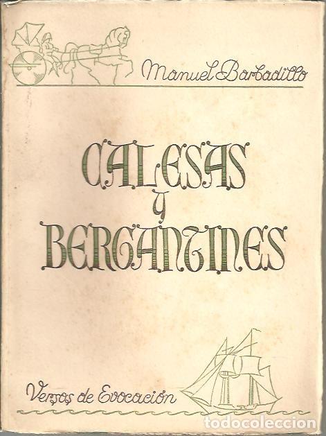 Libros: CALESAS Y VERGANTINES. VERSOS DE EVOCACION. - BARBADILLO, Manuel. - Foto 1